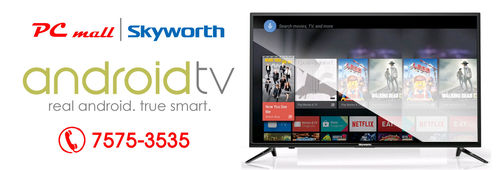 Дэлхийн тэргүүлэх SKYWORTH брэндийн зурагтууд PC MALL-д ирлээ